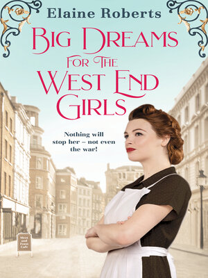 cover image of Big Dreams for the West End Girls
